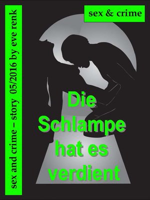 cover image of Die Schlampe hats verdient